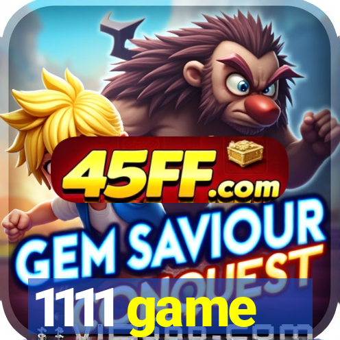 1111 game